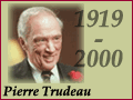 Pierre Trudeau: 1919-2000